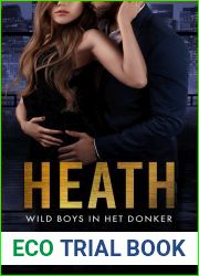 Wild boys in het donker: Heath