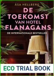 De toekomst van Hotel Flanagans