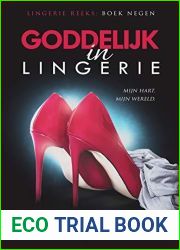 Goddelijk in lingerie (Dutch Edition)