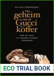 Het geheim van de Gucci-koffer. Hoe de adel uit Midden-Europa verdween