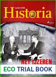 Het IJzeren Gordijn in Europa (Oorlogen en veldslagen Book 24) (Dutch Edition)