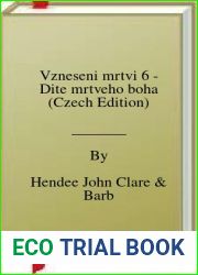 Vzneseni mrtvi 6 - Dite mrtveho boha (Czech Edition)