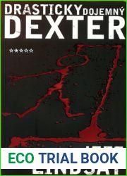 Drasticky dojemny Dexter (Dexter, #2)