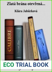 Zlata brana otevrena (Czech Edition)