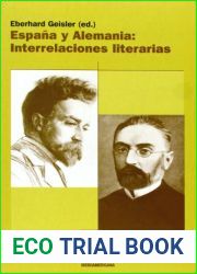 Espana y Alemania: interrelaciones literarias (Spanish Edition)