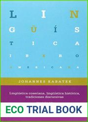 Linguistica coseriana, linguistica historica, tradiciones discursivas (Spanish Edition)