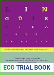 Tendencias y perspectivas en el estudio de la morfosintaxis historica hispanoamericana (Linguistica Iberoamericana no 76) (Spanish Edition)
