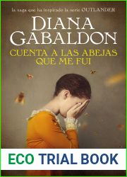 Cuenta a las abejas que me fui (Forastera, #9)