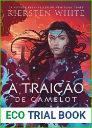 A Traicao de Camelot (As Novas Lendas de Camelot, #2)