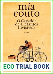 O Cacador de Elefantes Invisiveis