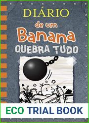 Quebra Tudo (Diario de um Banana, #14)