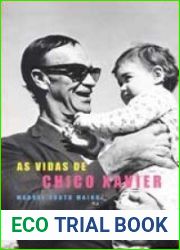 As Vidas De Chico Xavier