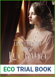 Um Heroi para Luciana (Serie Belle Epoque (Spin-off))