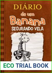 Segurando Vela (Diario de um Banana, #7)