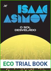 O Sol Desvelado (Robot, #2)