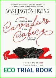 A Lenda do Cavaleiro sem Cabeca e Outras Historias