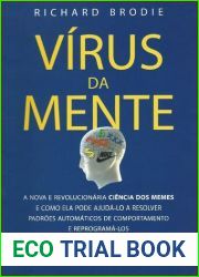 Virus da Mente - A nova e revolucionaria ciencia dos memes e como ela pode ajuda-lo