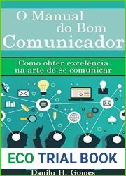 O Manual do Bom Comunicador: Como obter excelencia na arte de se comunicar (Portuguese Edition)