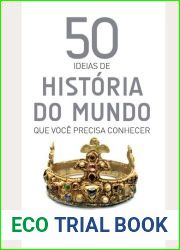 50 ideias de historia do mundo que voce precisa co