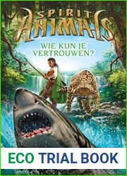 Wie kun je vertrouwen? (Spirit Animals #5)