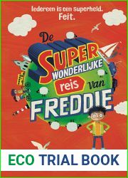 De superwonderlijke reis van Freddie