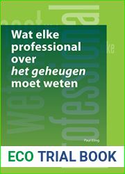 Wat elke professional over het geheugen moet weten (Dutch Edition)