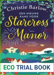 Een nieuwe kans voor Starcross Manor (Love Heart Lane #4)