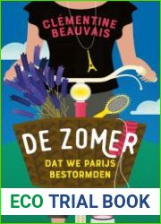 De zomer dat we Parijs bestormden
