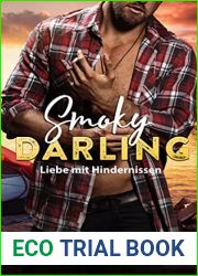 Smoky Darling: Liebe mit Hindernissen
