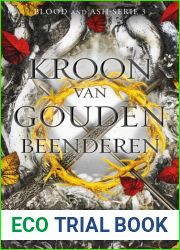 Kroon van gouden beenderen (Blood and Ash, #3)