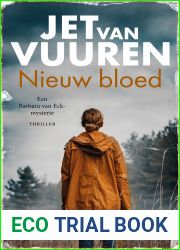 Nieuw bloed (Barbara van Eck, #1)