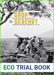 Grof geschut. Artillerie en luchtstrijdkrachten in de Indonesische onafhankelijkheidsoorlog, 1945-1949