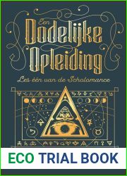Een dodelijke opleiding (The Scholomance, #1)