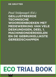 Geillustreerde Technische Woordenboeken met medewerking van vele Deskundigen, Deel 1