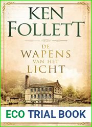 De wapens van het licht (Kingsbridge, #4)