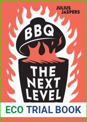BBQ, The next level