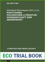 Positionen Polnischer Literaturwissenschaft Der Gegenwart: Methodenfragen Der Literaturgeschichtsschreibung