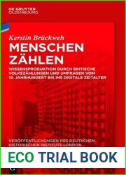 Menschen Zahlen: Wissensproduktion Durch Britische Volkszahlungen Und Umfragen Vom 19. Jahrhundert Bis Ins Digitale Zeitalter (Veroffentlichungen Des … Instituts Lond) (English and German Editio