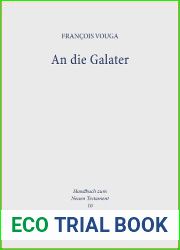 An Die Galater (Wissenschaftliche Untersuchungen Zum Neuen Testament) (German Edition)