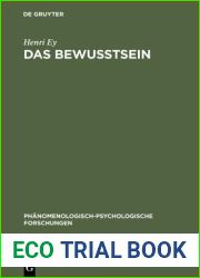 Das Bewusstsein (Phanomenologisch-psychologische Forschungen, 8) (German Edition)