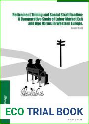 Retirement Timing and Social Stratification: A Comparative Study of Labor Market Exit and Age Norms in Western Europe