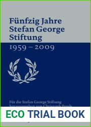 Funfzig Jahre Stefan George Stiftung 1959-2009 (German Edition)
