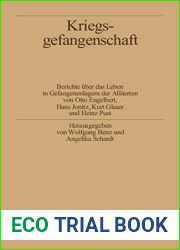Kriegsgefangenschaft: Berichte ?ber Das Leben in Gefangenenlagern Der Alliierten