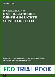 Das hussitische Denken im Lichte seiner Quellen (Beitrage zur Geschichte des religiosen und wissenschaftlichen Denkens, 8) (German Edition)