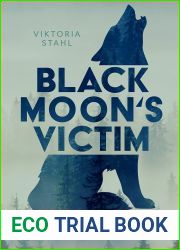 Black Moon|s Victim - Geschundener Wolf (Black Moons Victim 1) (German Edition)