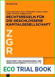 Rechtsregeln Fur Die Geschlossene Kapitalgesellschaft (Zeitschrift F R Unternehmens- Und Gesellschaftsrecht Zgr-Son) (German Edition)