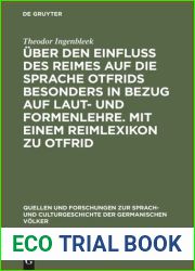 Uber den Einfluss des Reimes auf die Sprache Otfrids besonders in Bezug auf Laut- und Formenlehre