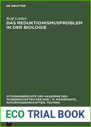 Das Reduktionismusproblem in der Biologie (Sitzungsberichte der Akademie der Wissenschaften der DDR N. Mathematik, Naturwissenschaften, Technik, 1979, 5) (German Edition)