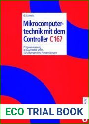 Mikrocomputertechnik mit dem Controller C167: Programmierung in Assembler und C; Schaltungen und Anwendungen (German Edition)