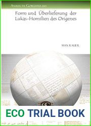 Form und Uberlieferung der Lukas-Homilien des Origenes (Analecta Gorgiana) (English and German Edition)